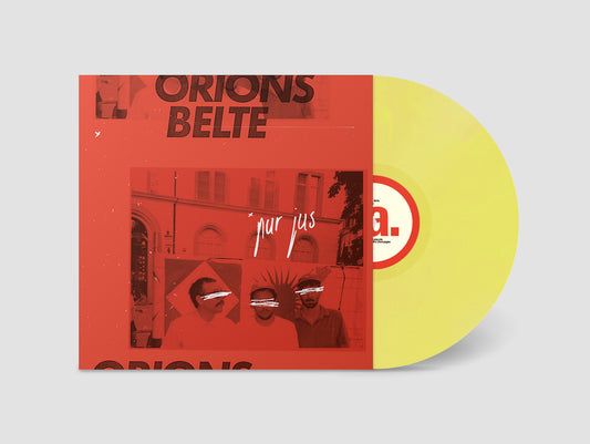 Orions Belte - Pur Jus (LP)