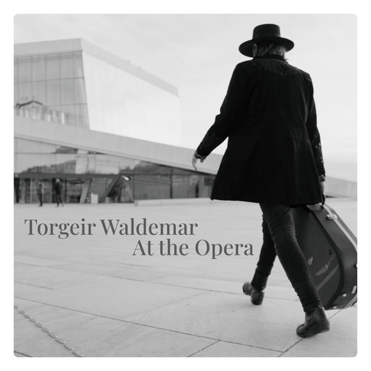 Torgeir Waldemar - At the Opera
