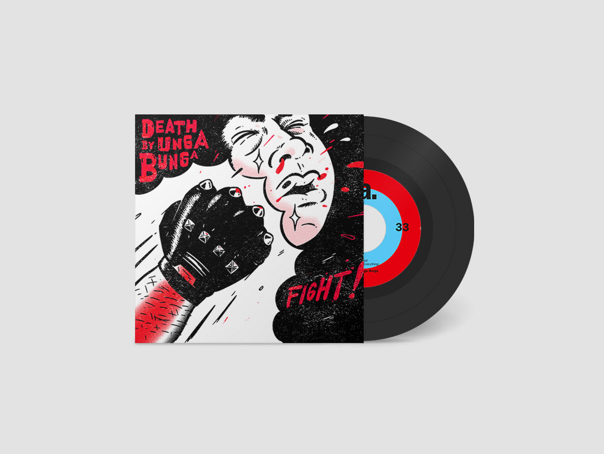 Death By Unga Bunga - Fight! EP (7")