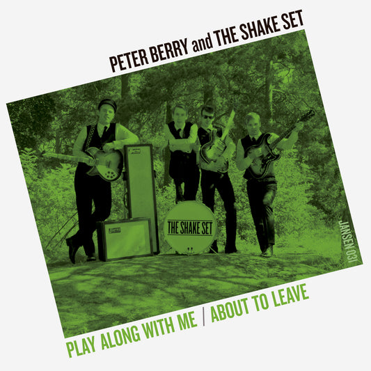 Peter Berry & The Shake Set - Play Along With Me/About To Leave (LP)
