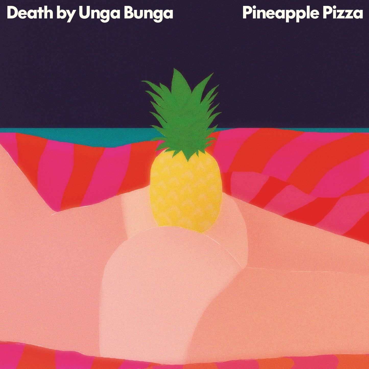 Death By Unga Bunga - Pineapple Pizza (CD)