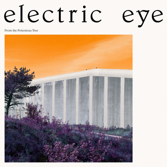 Electric Eye - From The Poisonous Tree (CD)