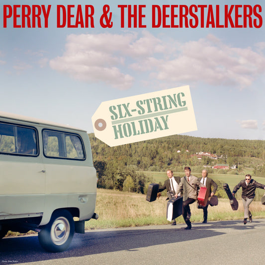 Perry Dear & The Deerstalkers - Six String Holiday (LP)
