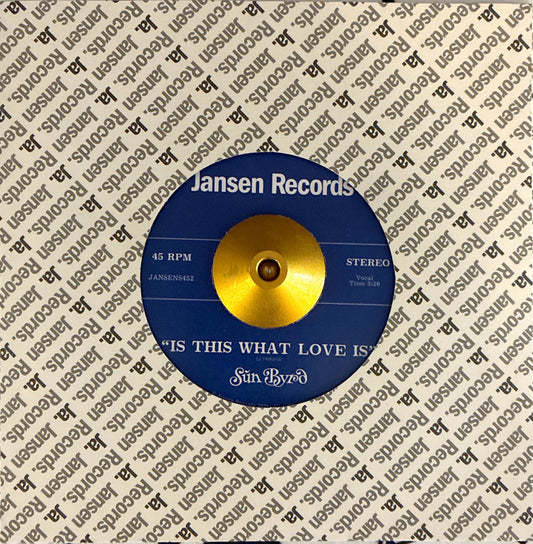 Sūn Byrd - Is This What Love Is / 1960 What? (Live 2026) 7"