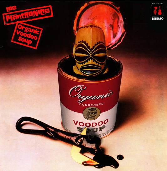 Los Plantronics - Organic Voodoo Soup (LP)